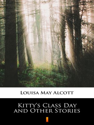 cover image of Kitty's Class Day and Other Stories